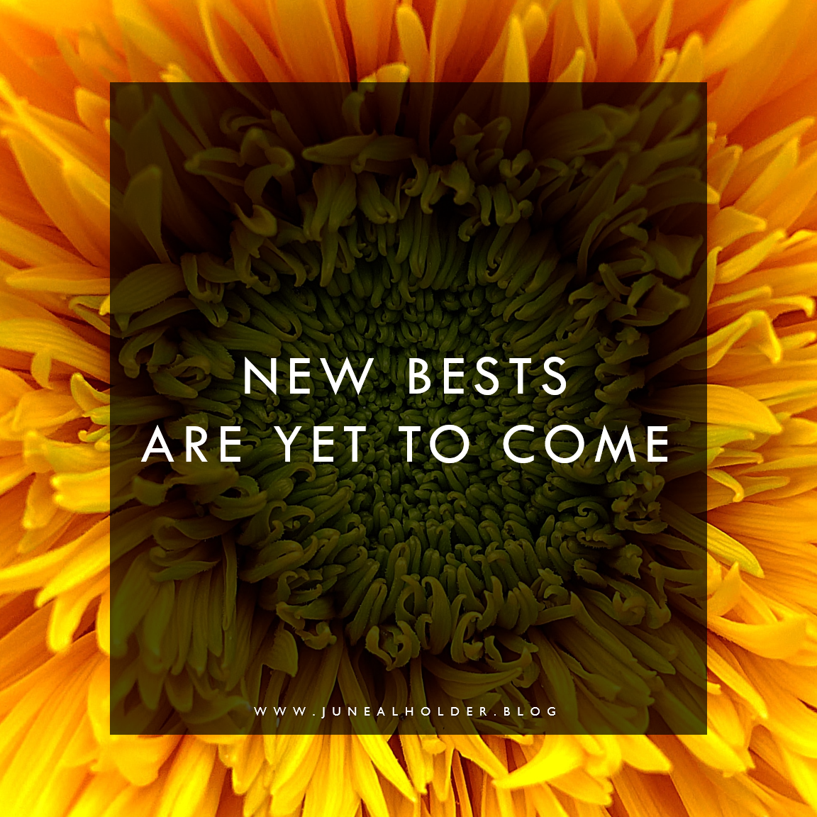 New Bests Are Always Yet To Come